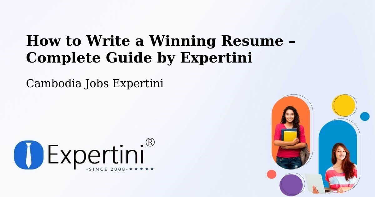 Resume Writing Guide for Job Seekers – Varin - Varin, Cambodia Jobs Expertini