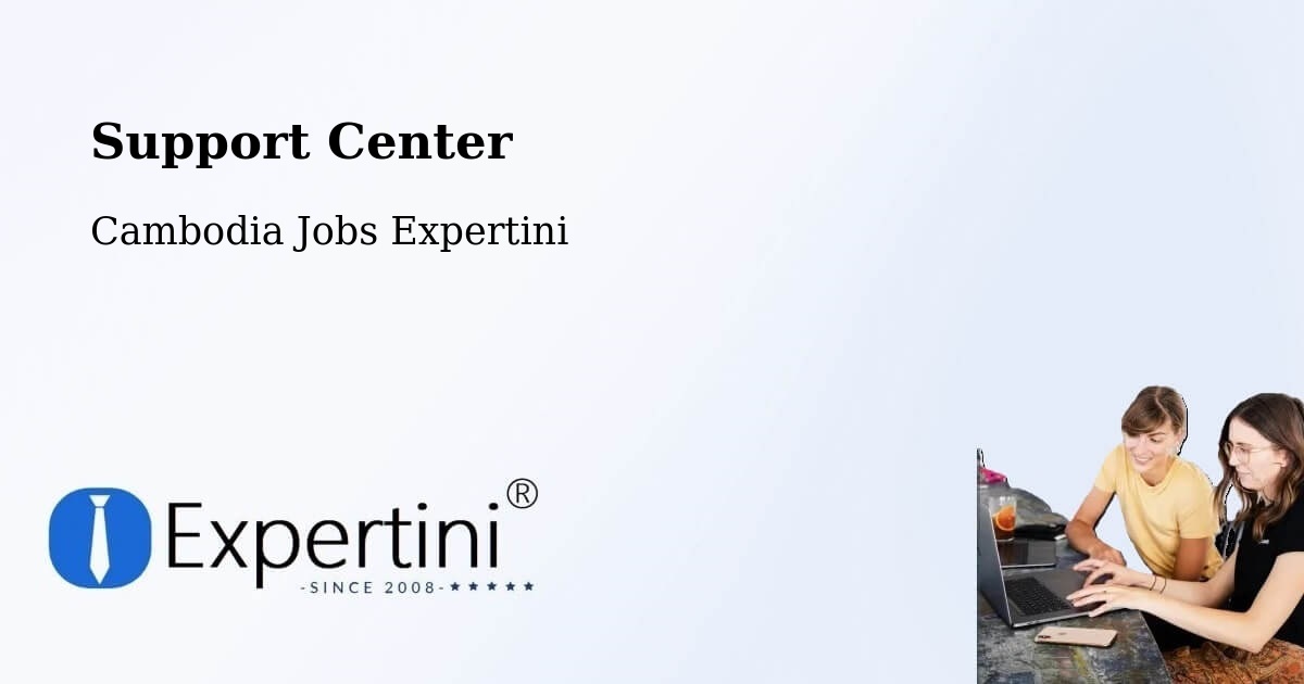 Support Services – Varin - Cambodia Jobs Expertini